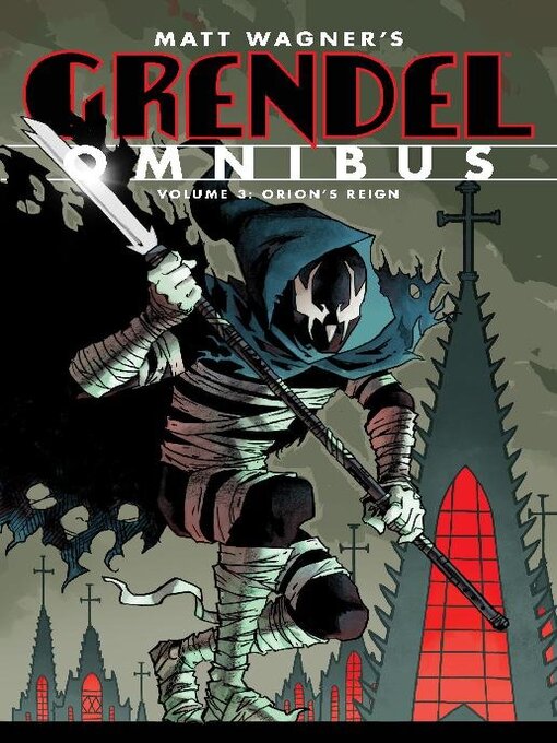 Title details for Grendel Omnibus, Volume 3 by Dark Horse Comics, LLC. - Available